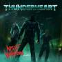 Thunderheart - Night Of The Warrriors
