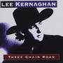 Lee Kernaghan - Three Chain Road