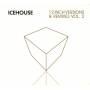 Icehouse - 12 Inch Versions & Remixes-Vol.2