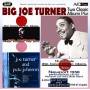 Big Joe Turner - Two Classic Albums Plus