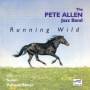 Pete Allen Jazz Band - Running Wild