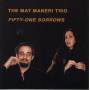 Mat Maneri -trio- - Fifty-one Sorrows