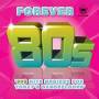 Forever 80's / Various - Forever 80's / Various