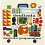 Deolinda - Mundo Pequenino