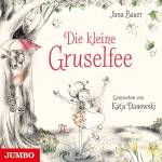 Katja Danowski - Die kleine Gruselfee
