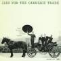 George Wallington - Jazz For The Carriage Trade