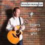 Brendan Monaghan - Lovers Always Win