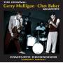 Mulligan, Gerry Baker, Chet Quartet - Complete Recordings