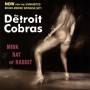 The Detroit Cobras - Mink,rat Or Rabbit