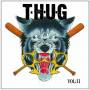 T.H.U.G. - Vol. II