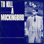 OST / Elmer Bernstein - To Kill A Mockingbird/Blues And Brass