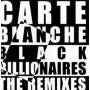 Carte Blanche - Black Billionaires-The Remix