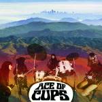 Ace Of Cups - Ace of Cups