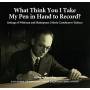 Castlenuovo-tedesco / Champagne / Lubin - What Think You I Take My Pen In Hand To Record