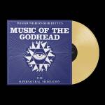 Master Wilburn Burchette - MUSIC OF THE GODHEAD (Psychic Fire Vinyl)