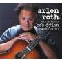 Arlen Roth - Plays The Music Of Bob Dylan: How Does It Feel?