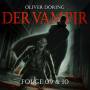 Oliver Doering - Der Vampir (Teil 9 & 10)