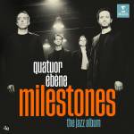 Quatuor bne - Milestones