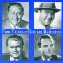 V / A - Four Famous German Baritones