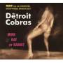 The Detroit Cobras - Mink,Rat Or Rabbit