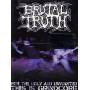 Brutal Truth - For The Ugly And Unwanted: This Is Grindcore [US-Version, Regio 1]