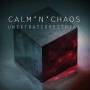 Calm'n'Chaos - Unextraterrestrial