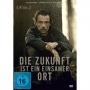 Die Zukunft Ist Ein Einsamer Ort - Die Zukunft ist ein einsamer Ort/DVD [DE-Version, Regio 2/B]