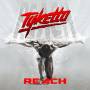 Tyketto - Reach (Ltd.Gatefold/Black Vinyl/180 Gramm)