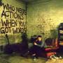 Plan B - Who Needs Actions When You Got Words