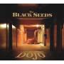 Black Seeds - Into The Dojo