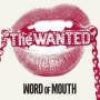 The Wanted - Word Of Mouth