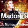Melissa Totten - Forever Madonna - Classic Madonna Hits Remade & Remodelled