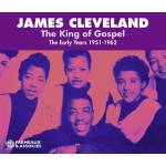 James Cleveland - The King Of Gospel, The Early Years 1951-1962