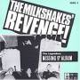 The Milkshakes - The Milkshakes Revenge