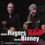 Adam Rogers / David Binney - R&B