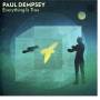 Paul Dempsey - Everything Is True