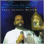 Padre Antonio Maria - Festa Da Fe