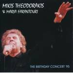 Mikis Theodorakis & Maria Farantouri - The Birthday Concert '95
