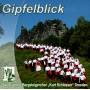 Schsischer Bergsteigerchor Kurt Schlosser Dresden - Gipfelblick