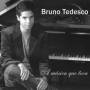 Bruno Tedesco - Musica Que Toca
