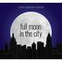 Larsen / Sakakeeny / Oberlin Contemporary Music - Full Moon In The City