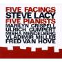 Steve Lacy / + - Five Facings,Five Pianists