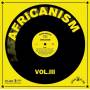 Africanism Allstars - Africanism III (Reissue)