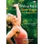 Shiva Rea: Flow Yoga For Beginners - Shiva Rea: Flow Yoga For Beginners [US-Version, Regio 1]
