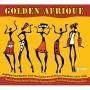 Various Artists - Golden Afrique Vol.1