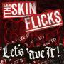 The Skinflicks - Let's 'ave It! (Black Version)