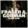Fraser Gorman A. - Slow Gum (LP+MP3)