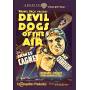 Devil Dogs Of The Air / (mono) - Devil Dogs Of The Air [US-Version, Regio 1/A]