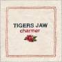 Tigers Jaw - Charmer (ltd.tangerine Orange Vinyl)