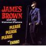 James Brown - Please Please Please/Think!